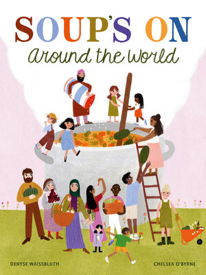 cover image of Soup's On Around the World